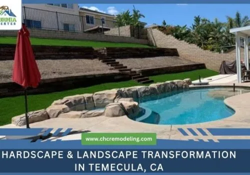 Home Remodeling Outdoor Living Construction Insights Hardscape & Landscape Services in Temecula, CA
