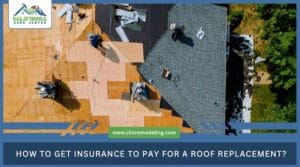 How to Get Insurance to Pay for a Roof Replacement How to Get Insurance to Pay for a Roof Replacement